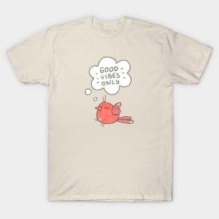 Good vibes only//Drawing for fans T-Shirt